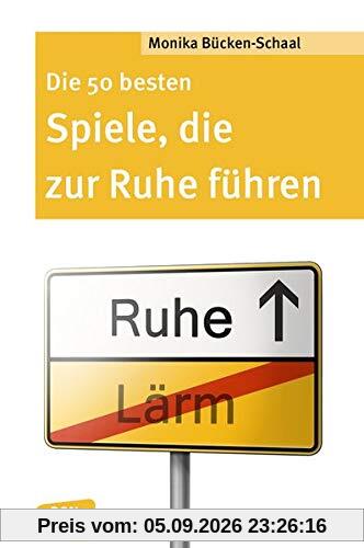 Die 50 besten Spiele, die zur Ruhe führen (Don Bosco MiniSpielothek)