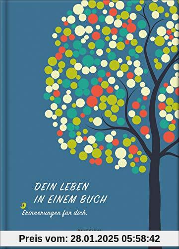 Dein Leben in einem Buch: Erinnerungen für dich (PAPERISH® Geschenkebücher)