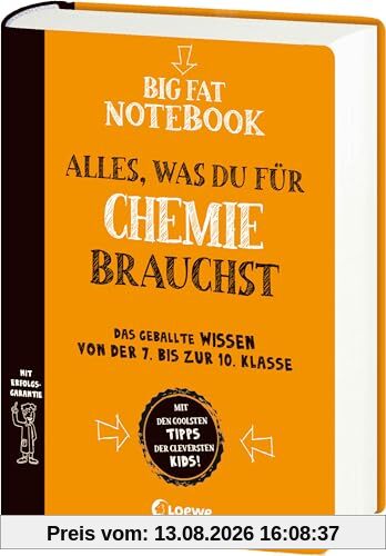 Big Fat Notebook - Alles, was du für Chemie brauchst - Das geballte Wissen von der 7. bis zur 10. Klasse: Nachschlagewerk und Übungsbuch