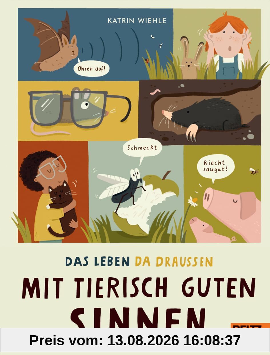 Mit tierisch guten Sinnen: Das Leben da draußen