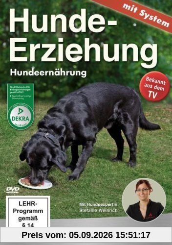Hundeerziehung mit System: Hundeernährung