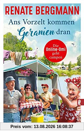 Ans Vorzelt kommen Geranien dran: Die Online-Omi geht campen