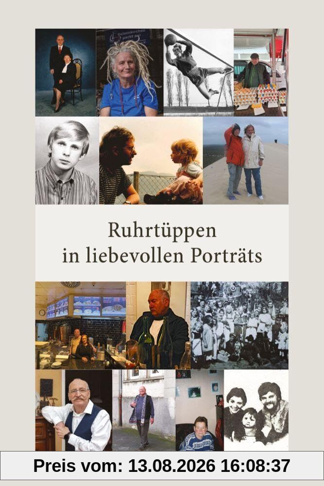 Ruhrtüppen in liebevollen Porträts