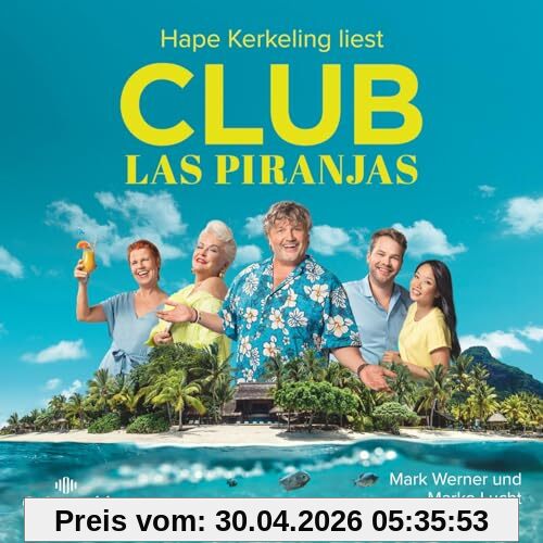 Mark Werner/Marko Lucht: Club Las Piranjas