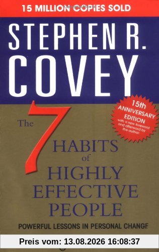 7 Habits Of Highly Effective People: Powerful Lessons in Personal Change. Restoring the Character Ethic