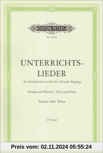 Unterrichtslieder: Eine Sammlung von 60 beliebten Liedern mit Klavierbegleitung - Ausgabe für hohe Stimme