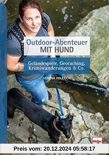 Outdoor-Abenteuer mit Hund: Geländespiele, Geocaching, Krimiwanderungen & Co.