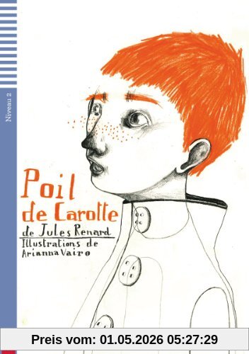 Poil de carotte. Buch mit Audio-CD: Niveau 2: A2