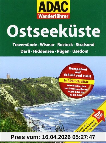 ADAC Wanderführer Ostseeküste: Travemünde - Wismer - Rostock - Stralsund - Darß - Hiddensee - Rügen - Usedom
