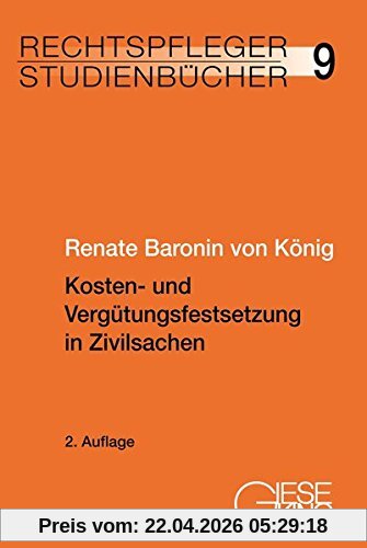 Kosten- und Vergütungsfestsetzung in Zivilsachen (Rechtspfleger-Studienbücher, Band 9)