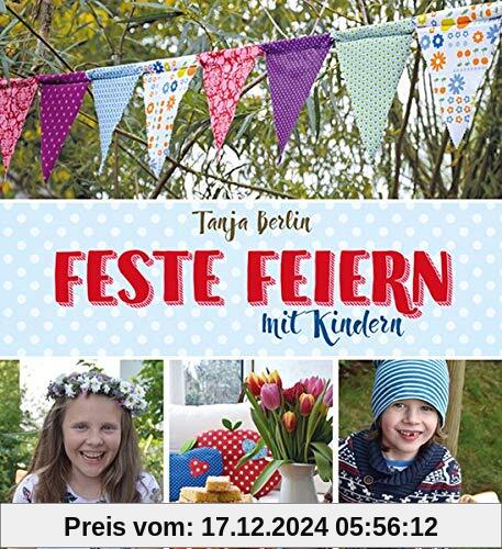 Feste feiern mit Kindern