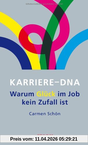 Business & Karriere / Karriere-DNA: Warum Glück im Job kein Zufall ist