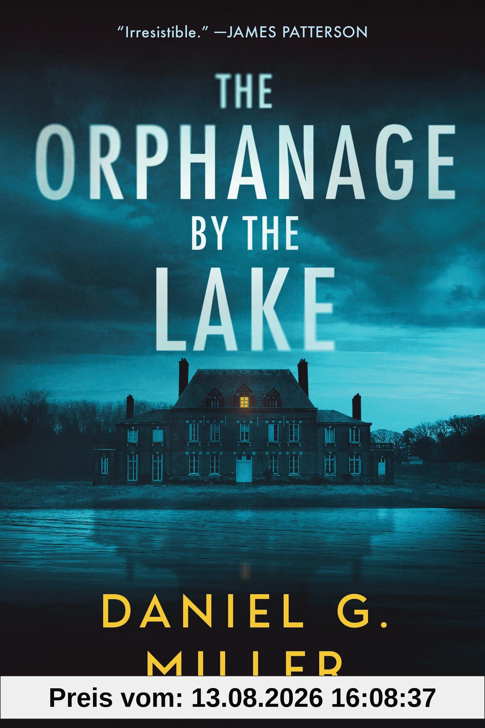 The Orphanage by the Lake: A Suspenseful Crime Thriller for Fans of Freida McFadden (The Orphanage by the Lake Book 1)
