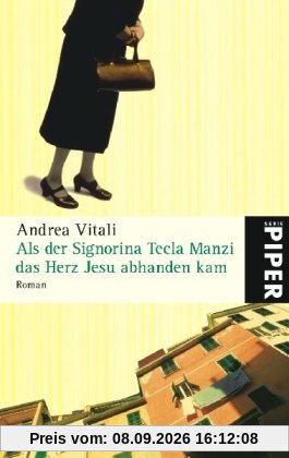 Als der Signorina Tecla Manzi das Herz Jesu abhanden kam: Roman