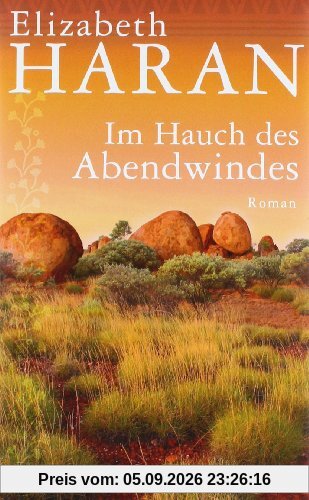 Im Hauch des Abendwindes: Roman
