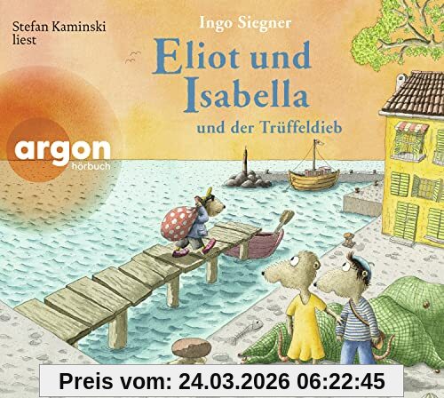 Eliot und Isabella und der Trüffeldieb: Roman