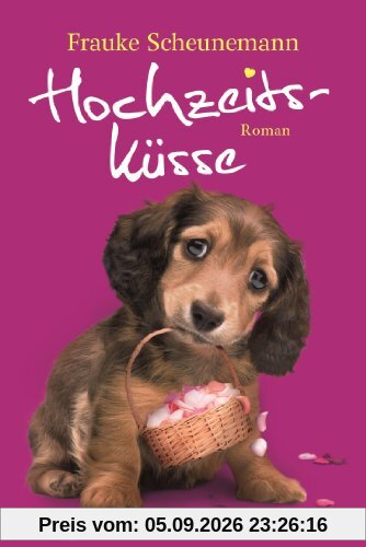 Hochzeitsküsse: Band 4 - Roman