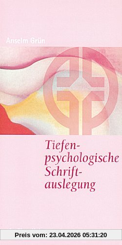 Tiefenpsychologische Schriftauslegung