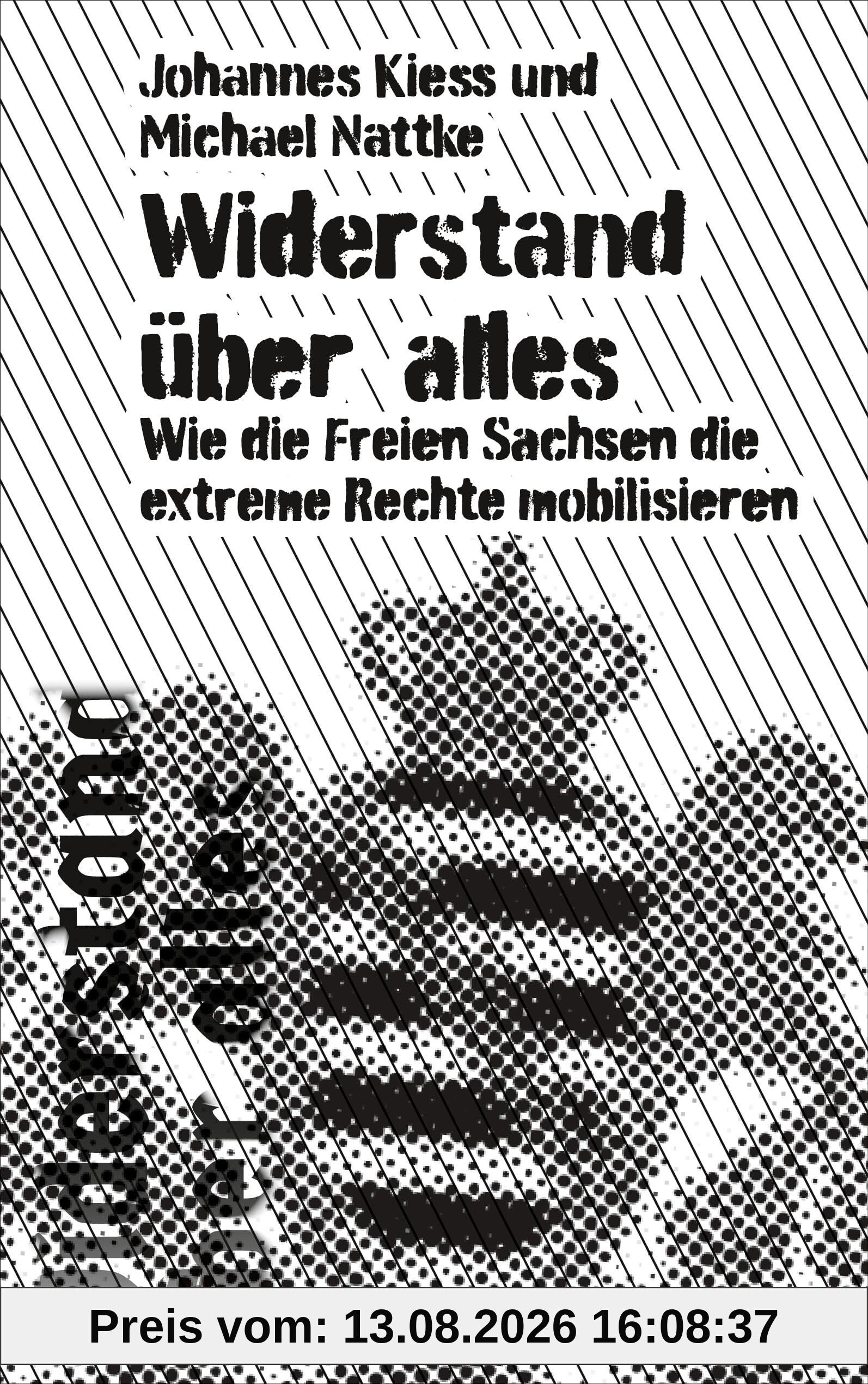 Widerstand über alles: Wie die Freien Sachsen die extreme Rechte mobilisieren