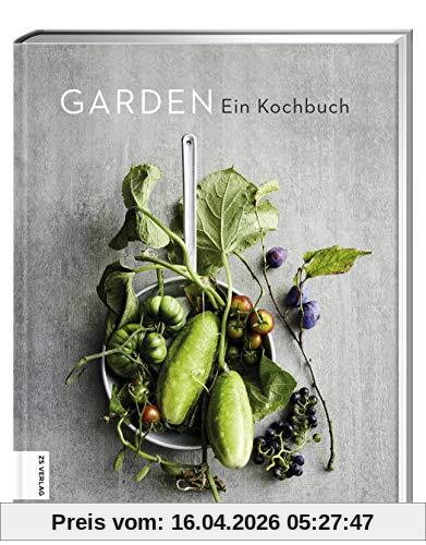 Garden: Ein Kochbuch