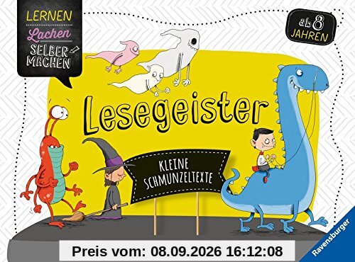 Lesegeister: Kleine Schmunzeltexte (Lernen Lachen Selbermachen)
