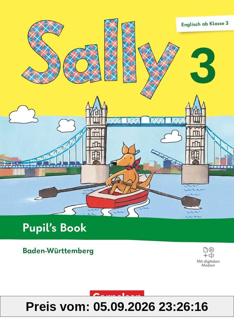 Sally - Englisch ab Klasse 3 - Ausgabe Baden-Württemberg 2025 - 3. Schuljahr: Pupil's Book - Mit digitalen Medien
