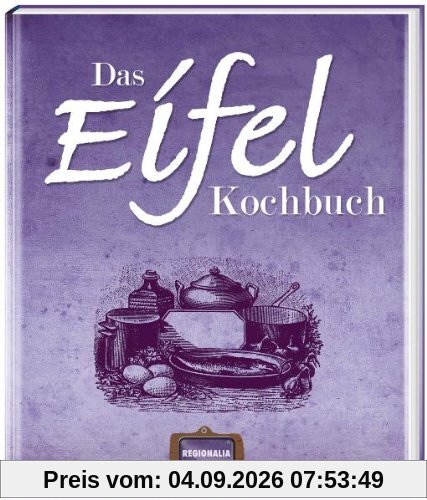 Das Eifel Kochbuch