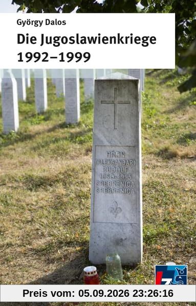 Die Jugoslawienkriege 1992-1999