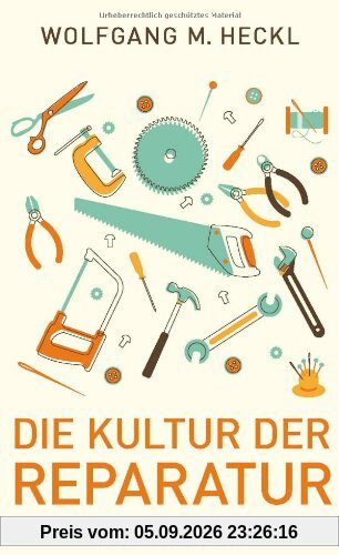 Die Kultur der Reparatur