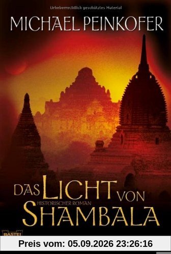 Das Licht von Shambala: Roman