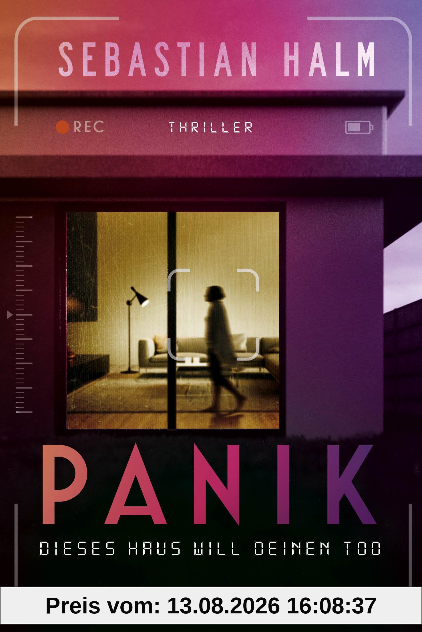 Panik: Dieses Haus will deinen Tod - Thriller