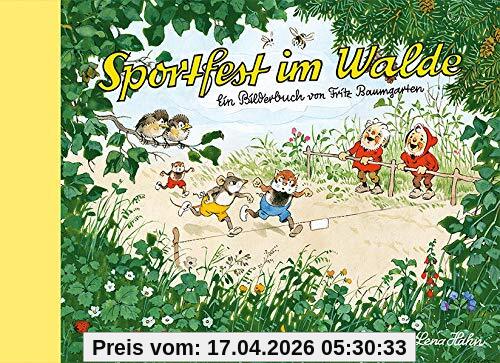 Sportfest im Walde: Ein Bilderbuch von Fritz Baumgarten