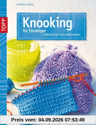 Knooking für Einsteiger: Stricken mit der Häkelnadel