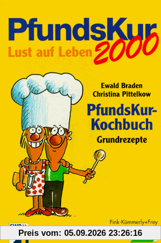 PfundsKur 2000. PfundsKur- Kochbuch. Grundrezepte