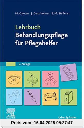 Lehrbuch Behandlungspflege für Pflegehelfer