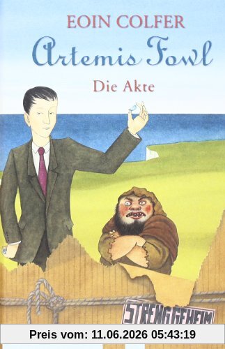 Artemis Fowl - Die Akte: Das grosse Fanbuch mit zwei neuen Geschichten (Ein Artemis-Fowl-Roman)