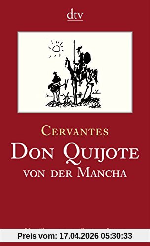 Don Quijote von der Mancha Teil I und II: Roman (dtv Klassik)