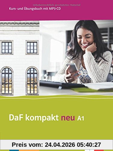 Daf Kompakt neu A1 : Deutsch als Fremdsprache : Kurs- und Übungsbuch mit MP3-CD