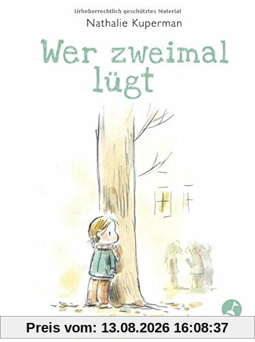 Wer zweimal lügt