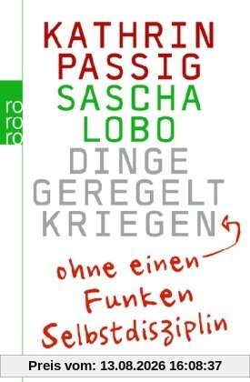Dinge geregelt kriegen - ohne einen Funken Selbstdisziplin