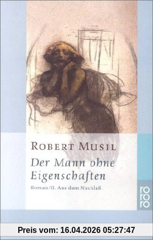 Der Mann ohne Eigenschaften II: Aus dem Nachlaß