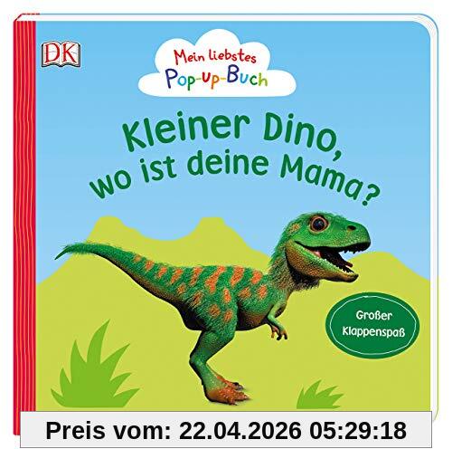 Mein liebstes Pop-up-Buch. Kleiner Dino, wo ist deine Mama?: Großer Klappenspaß ab 1 Jahr