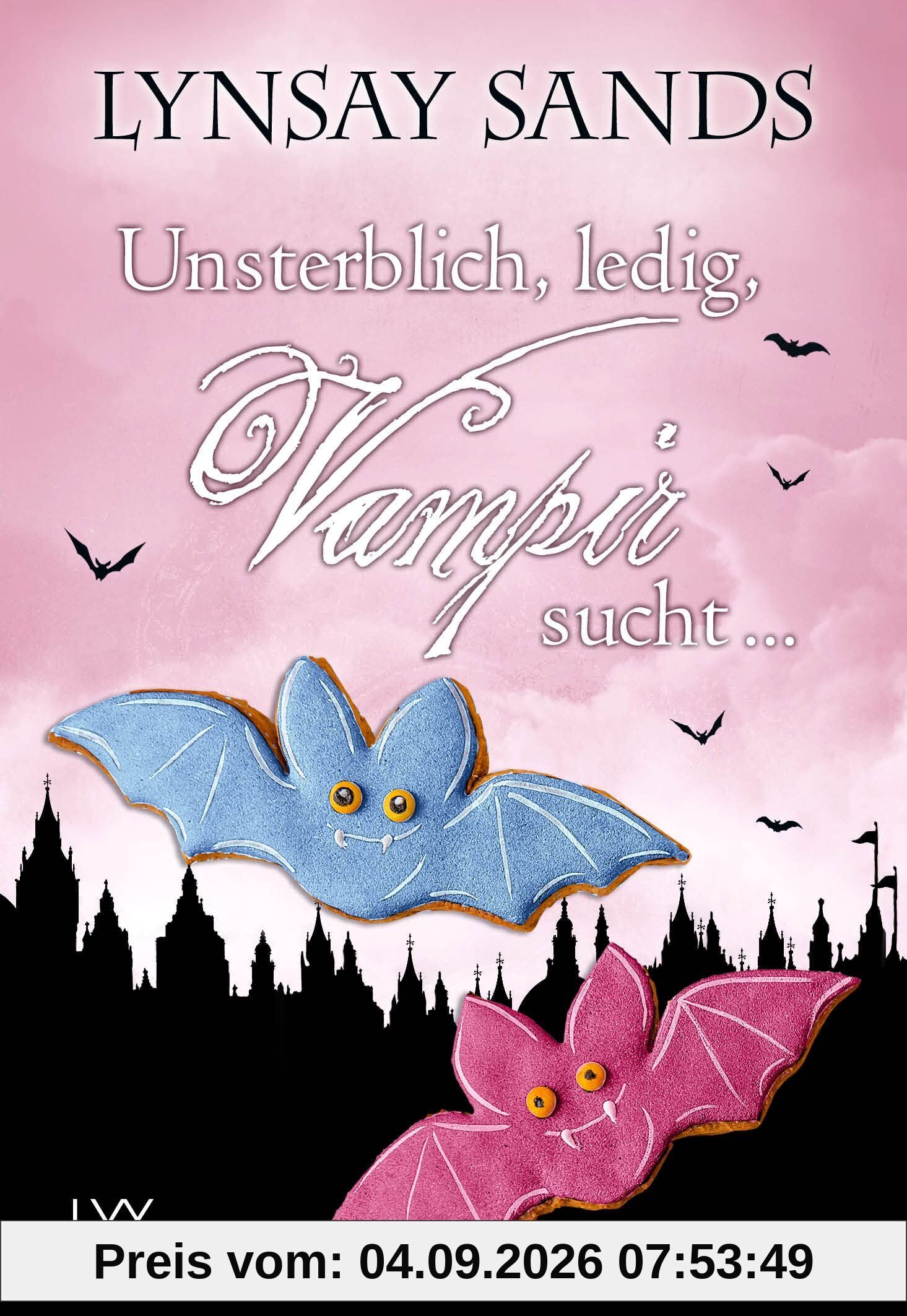 Unsterblich, ledig, Vampir sucht ...