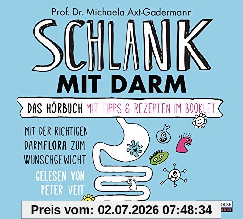 Michaela Axt-Gadermann Schlank Mit Darm, Das Hörbuch