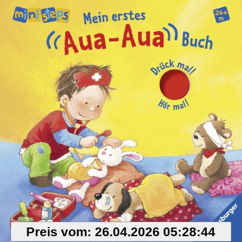 ministeps® Bücher: Mein erstes Aua-Aua-Buch: Ab 24 Monaten