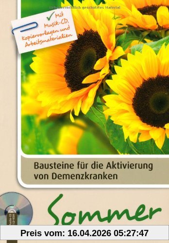 Bausteine für die Aktivierung von Demenzkranken: Sommer: Mit Musik-CD, Kopiervorlagen und Arbeitsmaterialien
