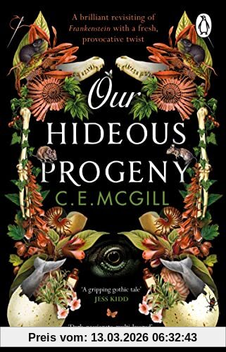 McGill, C. E. Our Hideous Progeny, A Thrilling Gothic Adventure