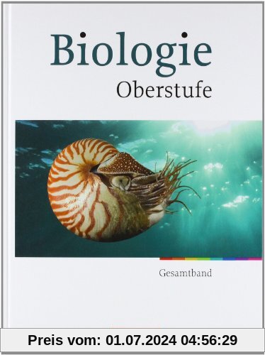 Biologie Oberstufe - Westliche Bundesländer: Gesamtband Oberstufe - Schülerbuch