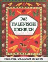 Das Italienische Kochbuch - Länderküche bei Komet