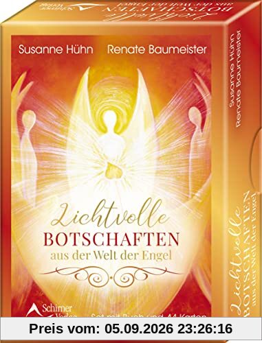 Lichtvolle Botschaften aus der Welt der Engel: 44 Karten mit Begleitbuch